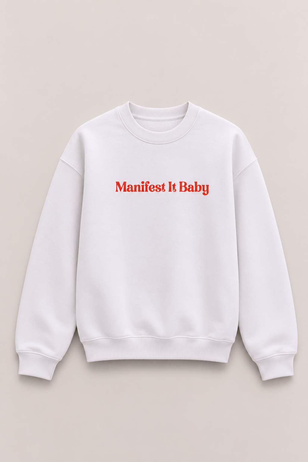 Manifest it Baby Sweatshirt